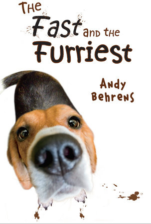 The Fast and the Furriest by Andy Behrens