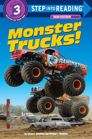 Monster Trucks! by Susan E. Goodman