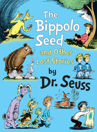 The Bippolo Seed and Other Lost Stories Cover