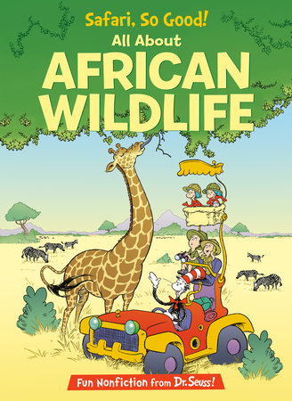 Safari, So Good! All About African Wildlife Cover