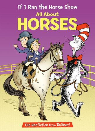 If I Ran the Horse Show: All About Horses by Bonnie Worth