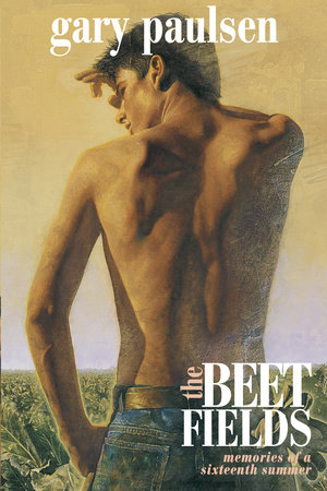The Beet Fields by Gary Paulsen