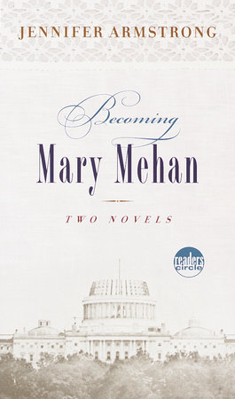 Becoming Mary Mehan by Jennifer Armstrong