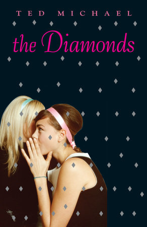The Diamonds by Ted Michael