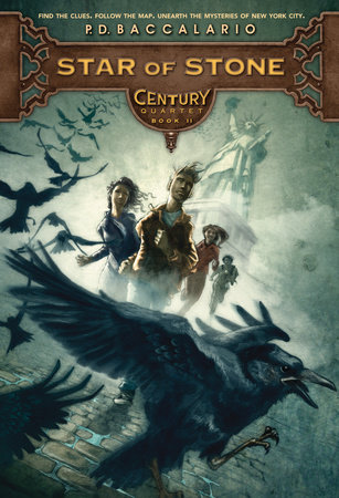 Century #2: Star of Stone by P. D. Baccalario