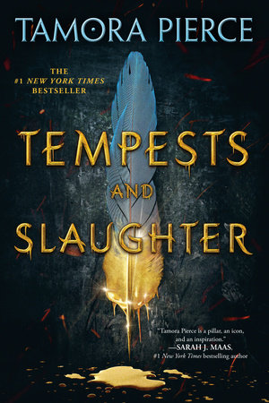 Tempests and Slaughter (The Numair Chronicles, Book One) by Tamora Pierce