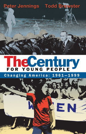 The Century for Young People by Peter Jennings and Todd Brewster
