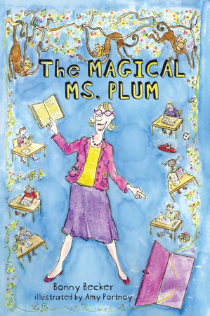 The Magical Ms. Plum by Bonny Becker