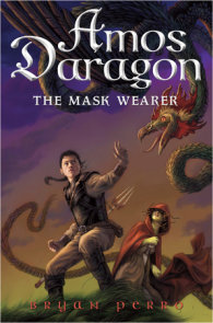 Amos Daragon #1: The Mask Wearer