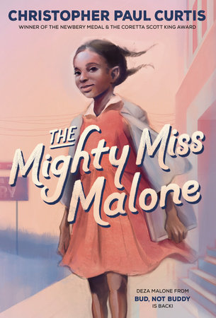 The Mighty Miss Malone by Christopher Paul Curtis