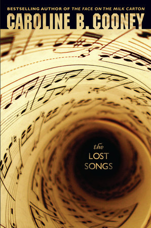 The Lost Songs by Caroline B. Cooney