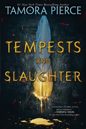 Tempests and Slaughter (The Numair Chronicles, Book One) by Tamora Pierce