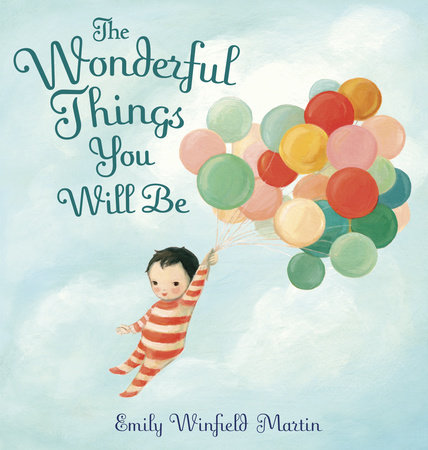 The Wonderful Things You Will Be Book Cover Picture