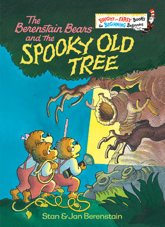 The Berenstain Bears and the Spooky Old Tree by Stan Berenstain and Jan Berenstain