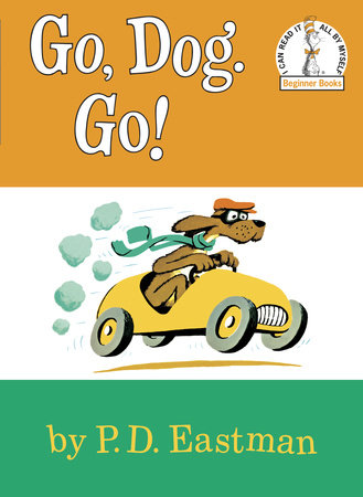 Go, Dog. Go! by P.D. Eastman: 9780394800202