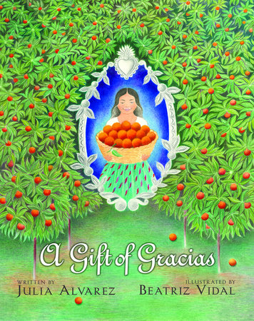 A Gift of Gracias by Julia Alvarez