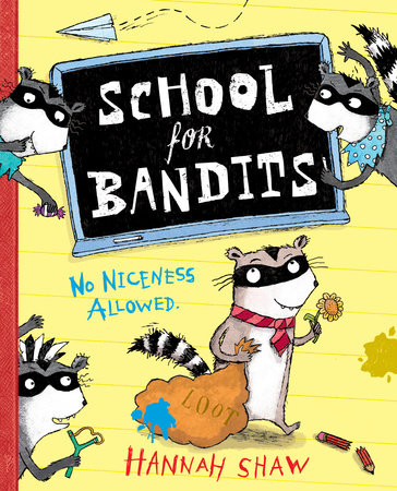 School for Bandits by Hannah Shaw