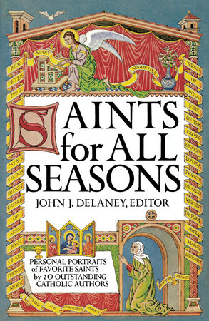 Saints for All Seasons by John J. Delaney