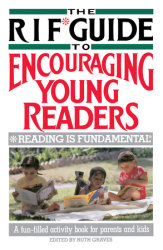 The RIF* Guide to Encouraging Young Readers