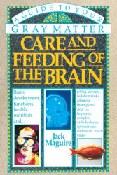 Care and Feeding of the Brain
