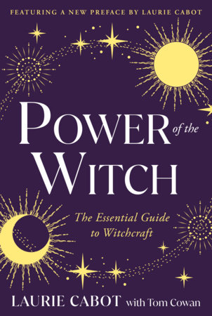 Power of the Witch by Laurie Cabot and Tom Cowan
