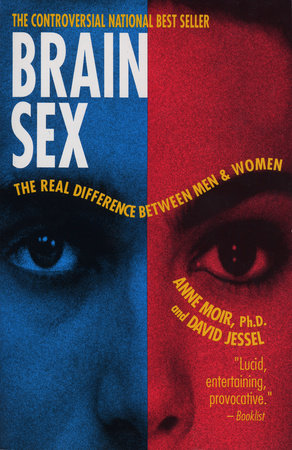 Brain Sex by Anne Moir, Ph.D. and David Jessel