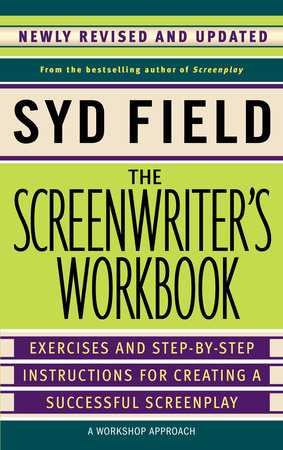 The Screenwriter's Workbook by Syd Field