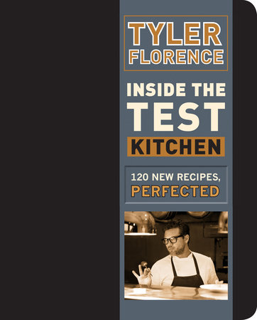 Inside the Test Kitchen by Tyler Florence