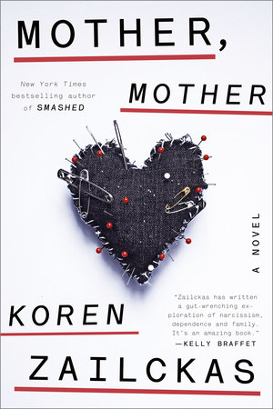 Mother, Mother by Koren Zailckas