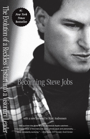 Becoming Steve Jobs by Brent Schlender and Rick Tetzeli