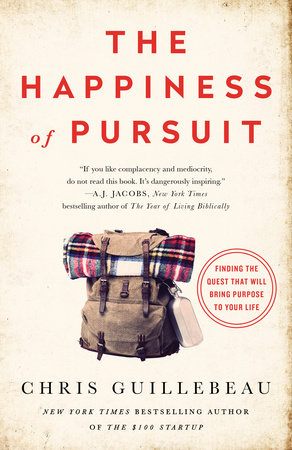 The Happiness of Pursuit by Chris Guillebeau