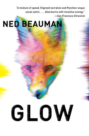 Glow by Ned Beauman