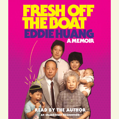 Fresh Off the Boat (TV Tie-in Edition) by Eddie Huang