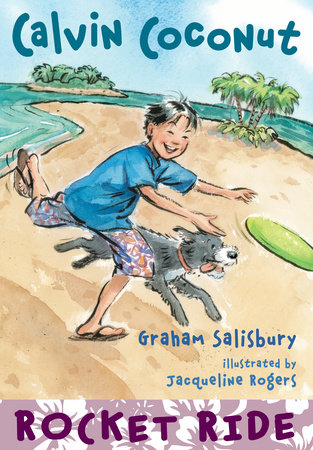 Calvin Coconut: Rocket Ride by Graham Salisbury