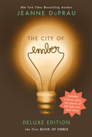 The City of Ember Deluxe Edition by Jeanne DuPrau