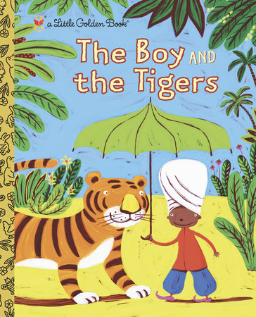The Boy and the Tigers by Helen Bannerman