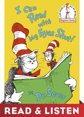I Can Read With My Eyes Shut by Dr. Seuss