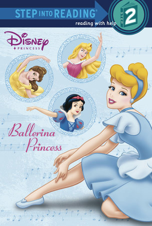 Ballerina Princess (Disney Princess) by RH Disney