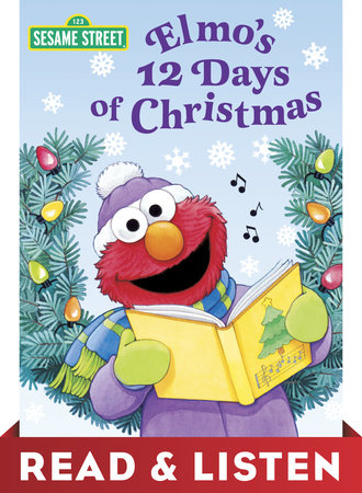 Elmo's 12 Days of Christmas (Sesame Street): Read & Listen Edition