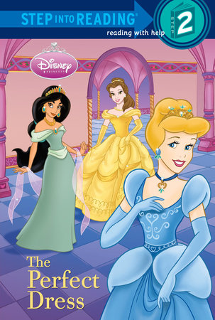 The Perfect Dress (Disney Princess) by RH Disney