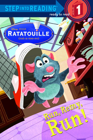Run, Remy, Run! (Disney/Pixar Ratatouille) by RH Disney