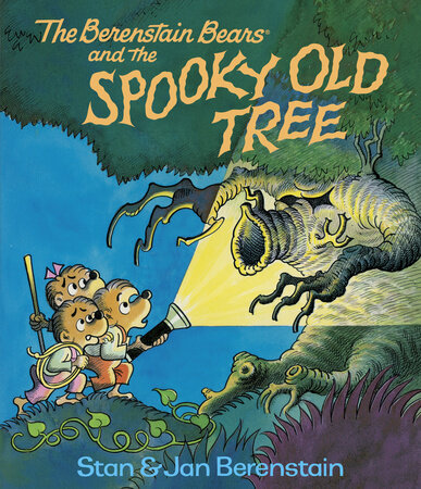 The Berenstain Bears and the Spooky Old Tree by Stan Berenstain and Jan Berenstain