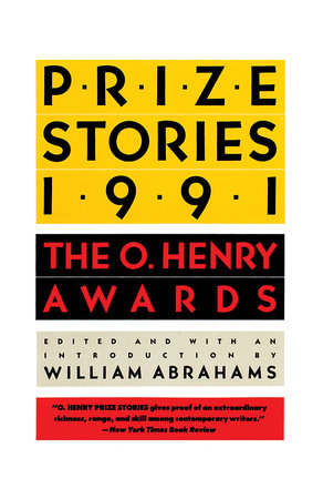 Prize Stories 1991 by William Abrahams