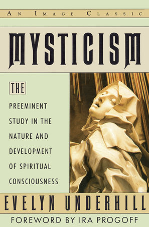 Mysticism by Evelyn Underhill