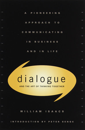 Dialogue by William Isaacs