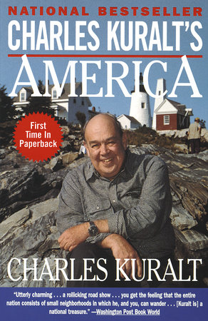 Charles Kuralt's America by Charles Kuralt