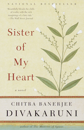 Sister of My Heart by Chitra Banerjee Divakaruni