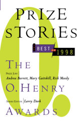 Prize Stories: the Best of 1998: The O. Henry Awards