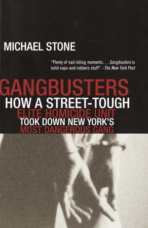 Gangbusters by Michael Stone