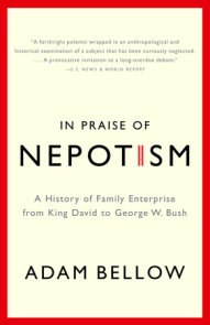 In Praise of Nepotism